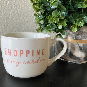 Shopping is My Cardio White Girly Coffee Mug